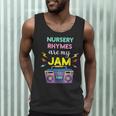 Nursery Rhymes Are My Jam 80s Retro Teachers & Students Kids Men Tank Top, novelty gifts, funny gifts