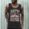 In October Pre-K Teachers Wear Pink Ribbon Breast Cancer Men Tank Top, novelty gifts, funny gifts