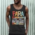 Paraeducator Paraprofessional SPED Teacher Men Tank Top, novelty gifts, funny gifts
