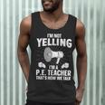 PE Teacher Art For Men Women Gym Teacher Physical Education Men Tank Top, novelty gifts, funny gifts