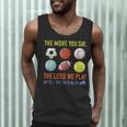 PE Teacher The More You Say Physical Education Teacher Men Tank Top, novelty gifts, funny gifts