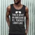 PE Teacher Sunglasses What Awesome Looks Like Men Tank Top, novelty gifts, funny gifts