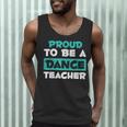 Proud Dance Instructor Choreographer Dance Teacher Men Tank Top, novelty gifts, funny gifts Proud Dance Instructor Choreographer Dance Teacher Men Tank Top, novelty gifts, funny gifts
