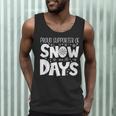 Proud Supporter Of Snow Days Teacher Christmas Men Women Men Tank Top, novelty gifts, funny gifts