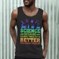 Science Teacher Because Figuring Things Out Is Better Than Men Tank Top, novelty gifts, funny gifts Science Teacher Because Figuring Things Out Is Better Than Men Tank Top, novelty gifts, funny gifts