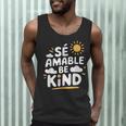 SÉ AMABLE Be Kind Bilingual Teacher Maestra Spanish Teacher Men Tank Top, novelty gifts, funny gifts SÉ AMABLE Be Kind Bilingual Teacher Maestra Spanish Teacher Men Tank Top, novelty gifts, funny gifts