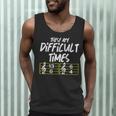 These Are Times Difficult Music Teacher Band Men Women Men Tank Top, novelty gifts, funny gifts These Are Times Difficult Music Teacher Band Men Women Men Tank Top, novelty gifts, funny gifts