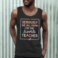 Seriously We All Know I'm The Favorite Teacher Teacher Men Tank Top, novelty gifts, funny gifts