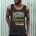 Social Studies Teacher Teach Scariest Zombies On Graveyard For Men Women Men Tank Top, novelty gifts, funny gifts Social Studies Teacher Teach Scariest Zombies On Graveyard For Men Women Men Tank Top, novelty gifts, funny gifts