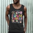 I Speak Toddler Back To School Teacher Men Tank Top, novelty gifts, funny gifts
