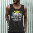 Super Language Arts Teacher Have No Fear T-Shirt Men Tank Top, novelty gifts, funny gifts