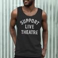 Support Live Theatre Drama Club Actor Actress Drama Teacher Men Tank Top, novelty gifts, funny gifts Support Live Theatre Drama Club Actor Actress Drama Teacher Men Tank Top, novelty gifts, funny gifts
