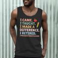 I Came I Taught I Made a Difference Proud Retired Teacher Men Tank Top, novelty gifts, funny gifts