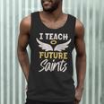 I Teach Future Saints Catholic Educator Teacher Men Tank Top, novelty gifts, funny gifts I Teach Future Saints Catholic Educator Teacher Men Tank Top, novelty gifts, funny gifts