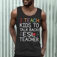 I Teach Kids To Talk Back ESL ESOL Teacher School Team Group Men Tank Top, novelty gifts, funny gifts I Teach Kids To Talk Back ESL ESOL Teacher School Team Group Men Tank Top, novelty gifts, funny gifts