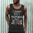 I Teach Tiny Humans About Jesus Teacher Sunday School Faith Men Tank Top, novelty gifts, funny gifts I Teach Tiny Humans About Jesus Teacher Sunday School Faith Men Tank Top, novelty gifts, funny gifts