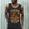 Teacher By Day Witch By Night Halloween Teacher Witch Men Tank Top, novelty gifts, funny gifts Teacher By Day Witch By Night Halloween Teacher Witch Men Tank Top, novelty gifts, funny gifts
