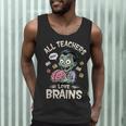 Teachers Love Brains Tee-Shirt Men Women Halloween Teacher Men Tank Top, novelty gifts, funny gifts Teachers Love Brains Tee-Shirt Men Women Halloween Teacher Men Tank Top, novelty gifts, funny gifts