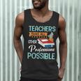 Teachers Make All Other Professions Possible Back To School For Men Women Men Tank Top, novelty gifts, funny gifts