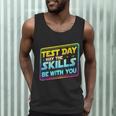 Testing Day Test Day May The Skills Be With You Teacher Men Tank Top, novelty gifts, funny gifts Testing Day Test Day May The Skills Be With You Teacher Men Tank Top, novelty gifts, funny gifts