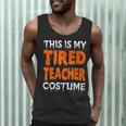 This Is My Tired Teacher Costume Quick Easy Lazy Halloween For Men Women Men Tank Top, novelty gifts, funny gifts
