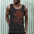 Tired Teachers Club Men Tank Top, novelty gifts, funny gifts
