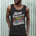 Never Underestimate a Public School Teacher Public Education Men Tank Top, novelty gifts, funny gifts Never Underestimate a Public School Teacher Public Education Men Tank Top, novelty gifts, funny gifts