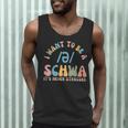 I Want To Be a SCHWA It's Never Stressed Reading Teacher Men Tank Top, novelty gifts, funny gifts I Want To Be a SCHWA It's Never Stressed Reading Teacher Men Tank Top, novelty gifts, funny gifts