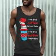 I Will Drink Coffee Here Or There Teacher Teaching Men Tank Top, novelty gifts, funny gifts I Will Drink Coffee Here Or There Teacher Teaching Men Tank Top, novelty gifts, funny gifts