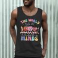 The World Needs All Kinds Of Minds Special Education Teacher Men Tank Top, novelty gifts, funny gifts The World Needs All Kinds Of Minds Special Education Teacher Men Tank Top, novelty gifts, funny gifts