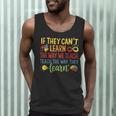 If They Can't Learn The Way We Teach Special Ed Teacher Men Tank Top, novelty gifts, funny gifts If They Can't Learn The Way We Teach Special Ed Teacher Men Tank Top, novelty gifts, funny gifts