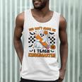 You Can't Scare Me I Teach Kindergarten Teacher Halloween Men Tank Top, novelty gifts, funny gifts You Can't Scare Me I Teach Kindergarten Teacher Halloween Men Tank Top, novelty gifts, funny gifts