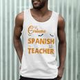 I Don't Need A Costume I'm A Spanish Teacher Halloween Men Tank Top, novelty gifts, funny gifts