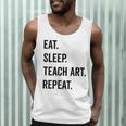 Eat Sleep Teach Art Repeat Teaching Art Teacher Men Tank Top, novelty gifts, funny gifts