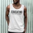 Educating Is Activism Feminist Social Justice Teacher For Men Women Men Tank Top, novelty gifts, funny gifts Educating Is Activism Feminist Social Justice Teacher For Men Women Men Tank Top, novelty gifts, funny gifts