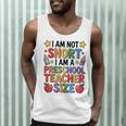 I'm Not Short I'm A Preschool Teacher Size Quote Women Men Tank Top, novelty gifts, funny gifts I'm Not Short I'm A Preschool Teacher Size Quote Women Men Tank Top, novelty gifts, funny gifts