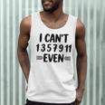 Math Teacher Can't Even Appreciation Science Day Men Tank Top, novelty gifts, funny gifts Math Teacher Can't Even Appreciation Science Day Men Tank Top, novelty gifts, funny gifts