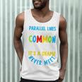 Parallel Lines Math Pun – Teacher Humor Men Tank Top, novelty gifts, funny gifts