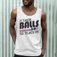 It Takes Balls To Teach PE Gym Teacher Men Tank Top, novelty gifts, funny gifts It Takes Balls To Teach PE Gym Teacher Men Tank Top, novelty gifts, funny gifts