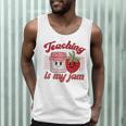 Teaching Is My Jam Cute Strawberry For Women Teachers Men Tank Top, novelty gifts, funny gifts Teaching Is My Jam Cute Strawberry For Women Teachers Men Tank Top, novelty gifts, funny gifts