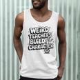 Weird Teachers Build Character School Pun Men Tank Top, novelty gifts, funny gifts