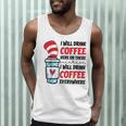 I Will Drink Coffee Here Or There Funny Teacher Teaching Men Women Girls Kids Men Tank Top, novelty gifts, funny gifts