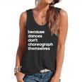 Choreographer Dance Teacher Cool Unique Shirt For Men Women Flowy Tank, trending gift Choreographer Dance Teacher Cool Unique Shirt For Men Women Flowy Tank, trending gift