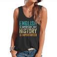 English Is Important But History Is Importanter Teacher Flowy Tank, trending gift English Is Important But History Is Importanter Teacher Flowy Tank, trending gift