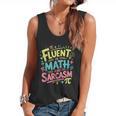 Fluent In Math And Sarcasm Math Teacher Appreciation Flowy Tank, trending gift Fluent In Math And Sarcasm Math Teacher Appreciation Flowy Tank, trending gift