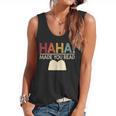 Ha Ha Made You Read Reading Teacher Teaching Flowy Tank, trending gift