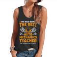Hard Being The Best Auto Mechanics Teacher For Men Women Kids Flowy Tank, trending gift