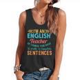 I'm An English Teacher Of Course You Have To Write Flowy Tank, trending gift I'm An English Teacher Of Course You Have To Write Flowy Tank, trending gift