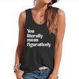 You Literally Mean Figuratively English Teacher Flowy Tank, trending gift You Literally Mean Figuratively English Teacher Flowy Tank, trending gift