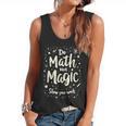 Do Math Not Magic Math Teacher Back To School Flowy Tank, trending gift Do Math Not Magic Math Teacher Back To School Flowy Tank, trending gift